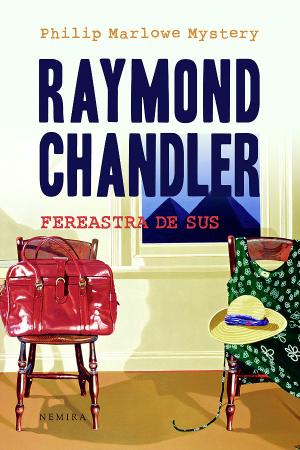 Fereastra de sus de Raymond Chandler