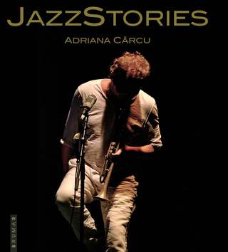 Jazz Stories de Adriana Cârcu