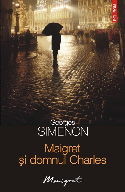 Maigret si domnul charles de Georges Simenon