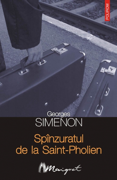 Spanzuratul de la saint-pholien de Georges Simenon