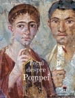 Totul despre pompei de Joanna Berry