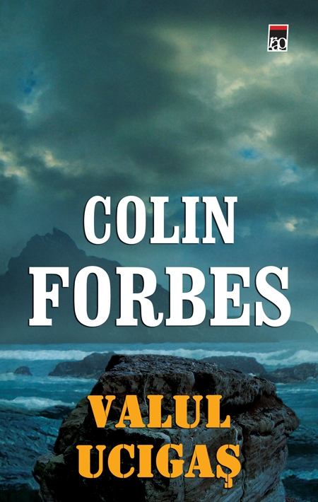 Valul ucigas de Colin Forbes