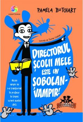 Coperta_directorul_scolii_mele_este_un_sobolan_vampir