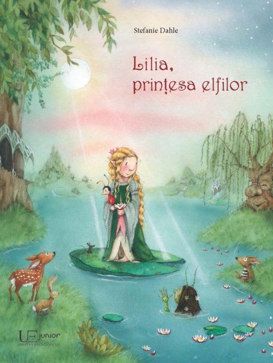 Lilia, printesa elfilor, de Stefanie Dahle