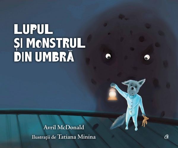 Lupul și monstrul din umbră de Avril McDonald