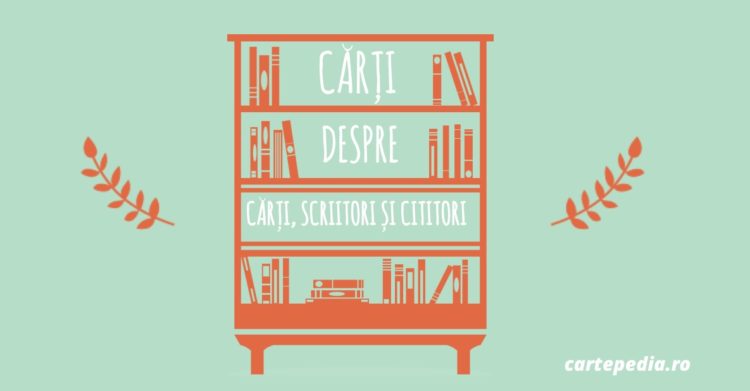 Cărțile despre cărți ascund povești fascinante