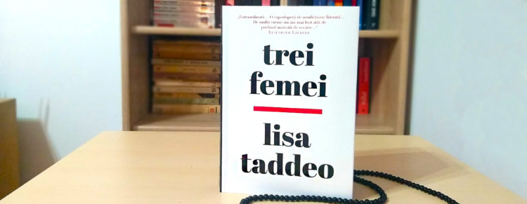 Trei femei - Lisa Taddeo