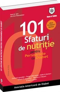 101 sfaturi de nutritie pentru persoanele cu diabet de Patti B. Geil, Lea Ann Holzmeister