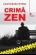 Crima zen (crime scene 4)