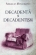 Decadenta si decadentism in contextul modernitatii romanesti si europene