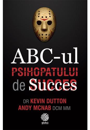 ABC-ul psihopatului de succes de Kevin Dutton, Andy McNab