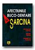 Afectiunile buco-dentare si sarcina de Memet Gafar, Henriette Panaite, Petrache Vartej