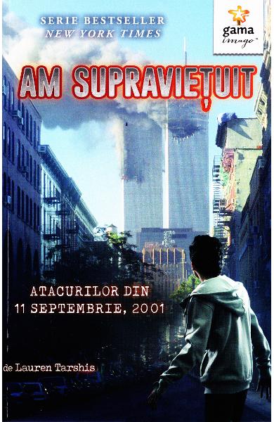 Am supraviețuit atacurilor din 11 Septembrie, 2001