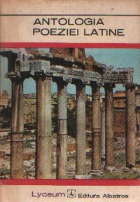 Antologia poeziei latine de Dumitru Craciun
