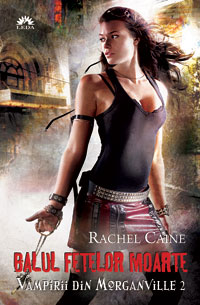 Balul fetelor moarte - vampirii din morganville 2 de Rachel Caine