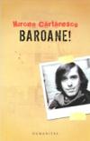 Baroane! de Mircea Cartarescu