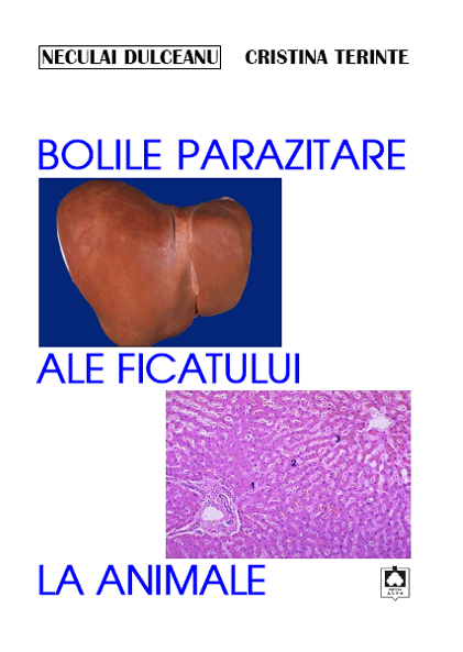 Bolile parazitare ale ficatului la animale de Niculai Dulceanu, Cristina Terinte