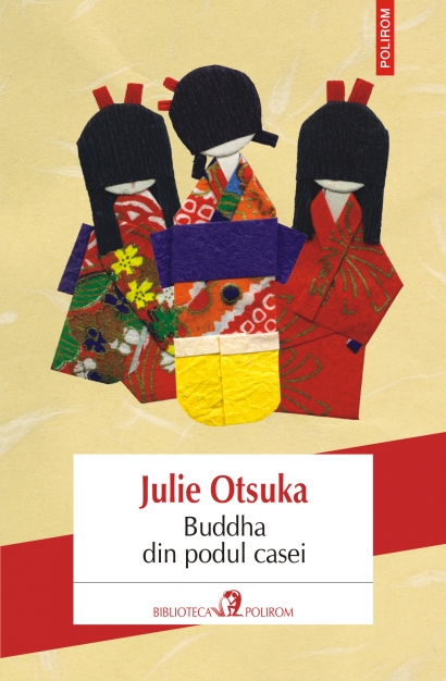 Buddha din podul casei de Julie Otsuka