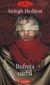 Bufnita oarba de Sadegh Hedayat
