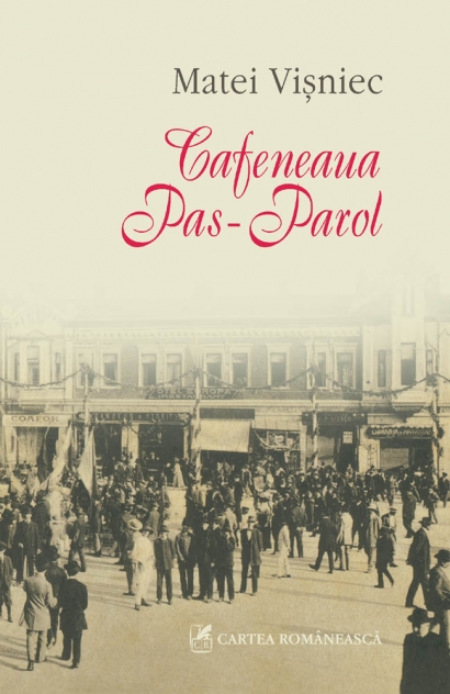 Cafeneaua pas-parol de Matei Visniec