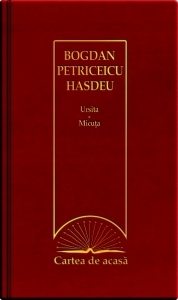 Cartea de acasa nr. 16. bogdan petriceicu hasdeu - ursita. micuta de Bogdan Petriceicu Hasdeu