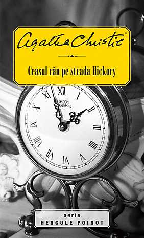 Ceasul rau pe strada Hickory de Agatha Christie