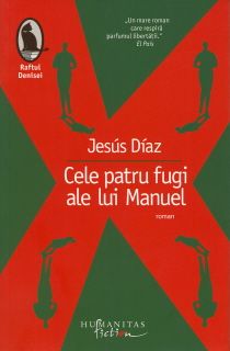Cele patru fugi ale lui manuel de Jesus Diaz