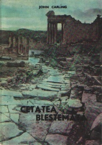 Cetatea blestemata de John Carling