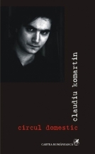 Circul domestic (contine cd audio) de Claudiu Komartin