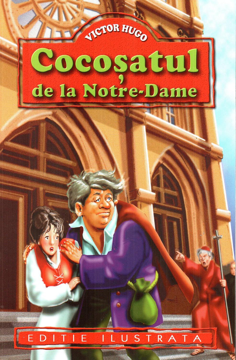 cordless Theoretical cross Cocosatul de la Notre Dame de Victor Hugo | Serial Readers