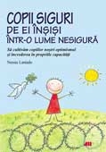 Copii siguri de ei insisi intr-o lume nesigura de Nessia Laniado