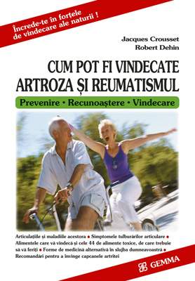 Cum pot fi vindecate artroza si reumatismul de 