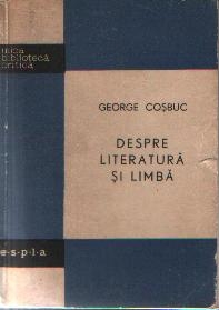 Despre literatura si limba de George Cosbuc