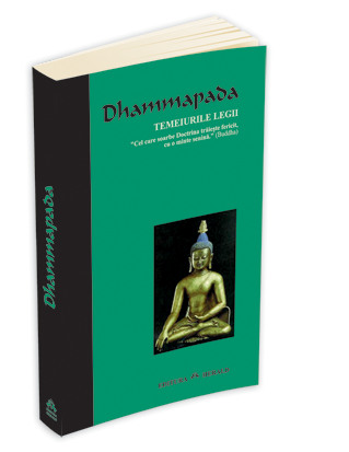 Dhammapada. temeiurile legii de Buddha