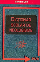 Dictionar scolar de neologisme de Marin Buca