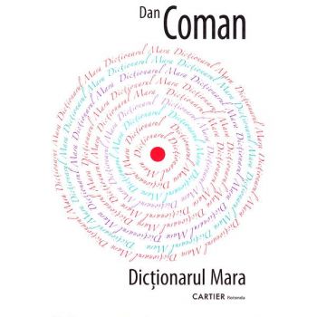 Dictionarul mara de Dan Coman