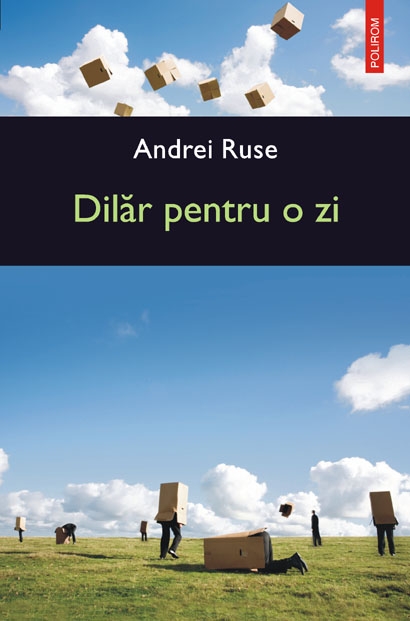 Dilar pentru o zi de Andrei Ruse