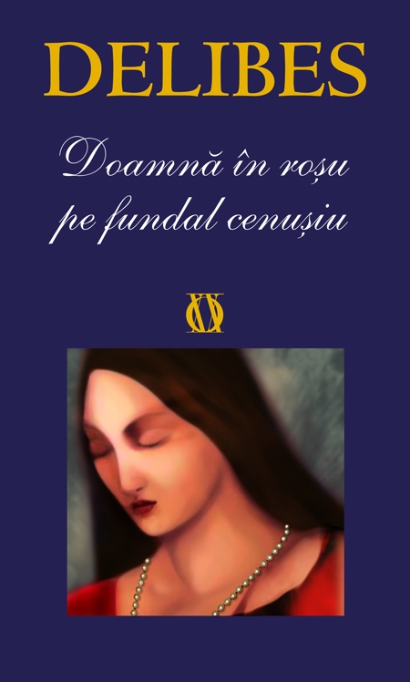 Doamna in rosu pe fundal cenusiu de Miguel Delibes