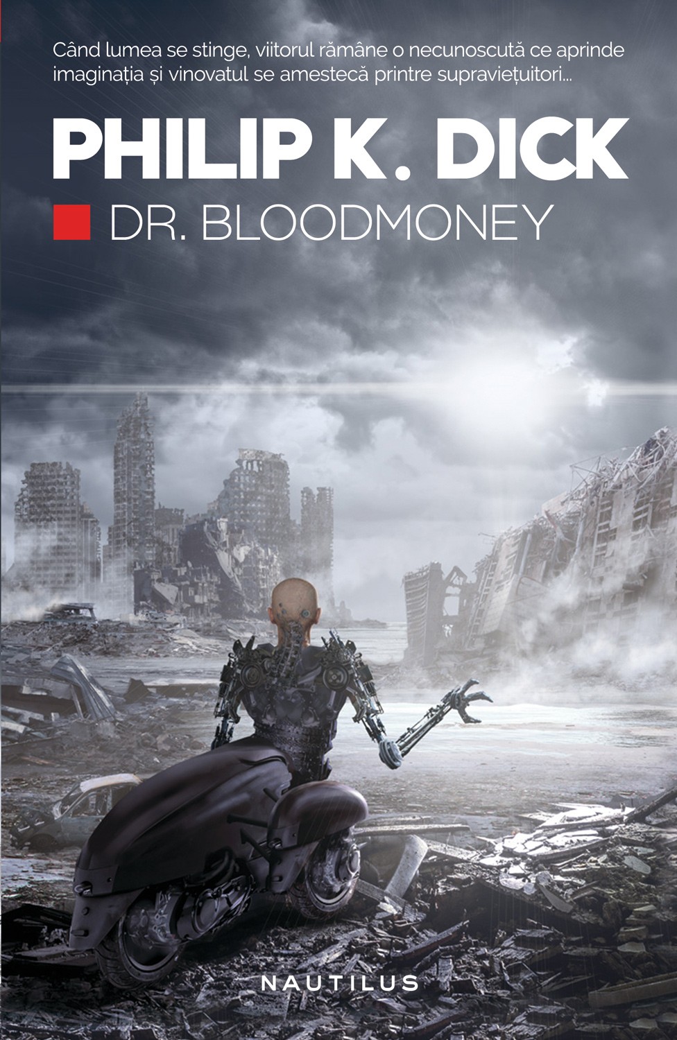 Dr. Bloodmoney de Philip K. Dick