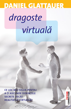 Dragoste virtuala de Daniel Glattauer