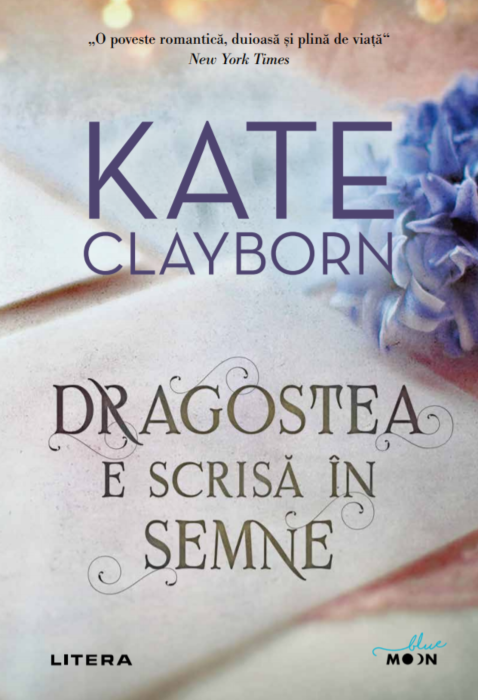 Dragostea e scrisă în semne de Kate Clayborn