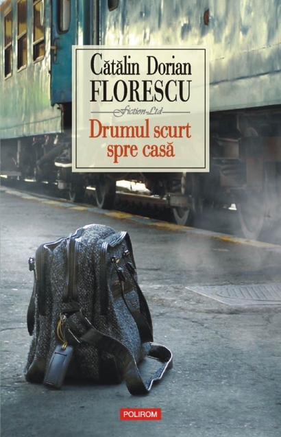Drumul scurt spre casa de Catalin Dorian Florescu