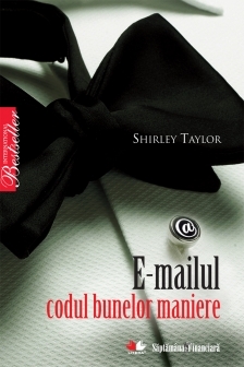 E-mailul. codul bunelor maniere de Shirley Taylor