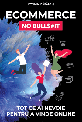 ECommerce no Bull$#!t de Cosmin Daraban
