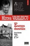 Europa dumitale.dus - intors intre noi si ei de Mircea Vasilescu