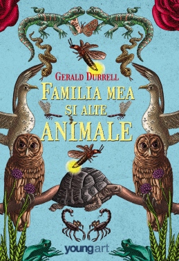 Familia mea și alte animale de Gerald Durrell