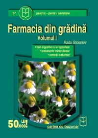 Farmacia din gradina (vol.1) de Radu Stoianov