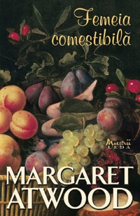 Femeia comestibila de Margaret Atwood