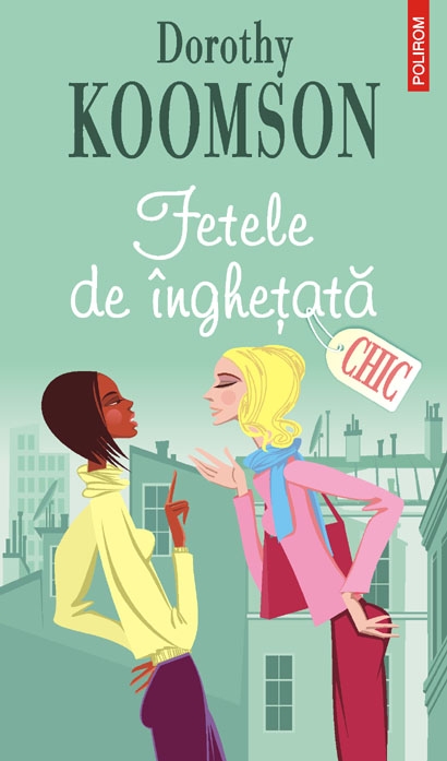 Fetele de inghetata de Dorothy Koomson