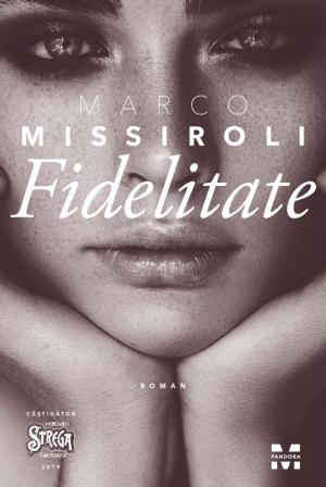Fidelitate de Marco Missiroli